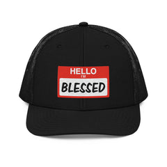 Hello IM Blessed Trucker Cap