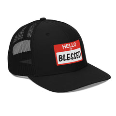 Hello IM Blessed Trucker Cap