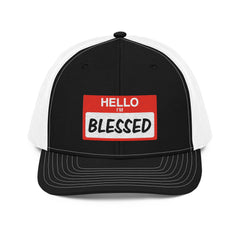 Hello IM Blessed Trucker Cap