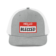 Hello IM Blessed Trucker Cap