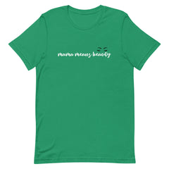 Clouded Vision Mama Means Beauty1 Unisex t-shirt